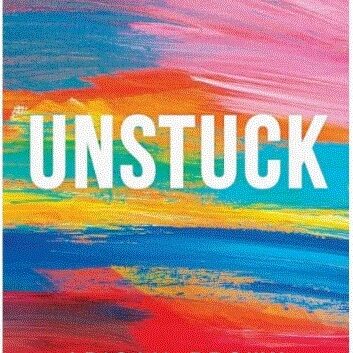 UNSTUCK: Moving from Resentment to Resilience While Living with Dystonia